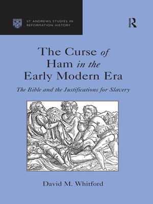 cover image of The Curse of Ham in the Early Modern Era